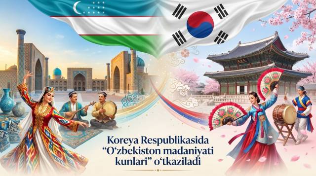 Koreya Respublikasida “O‘zbekiston madaniyati kunlari” o‘tkaziladi