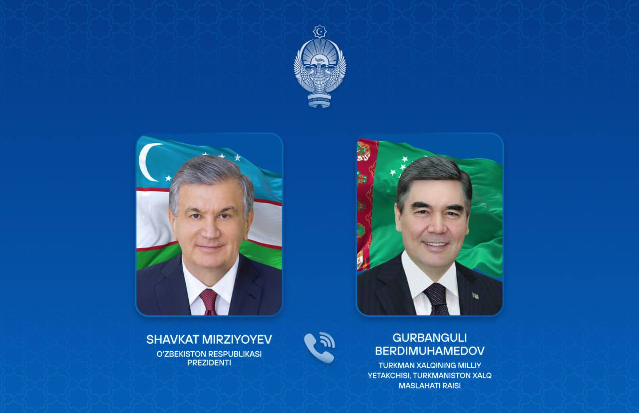 Shavkat Mirziyoyev Gurbanguli Berdimuhamedov bilan telefon orqali muloqot qildi