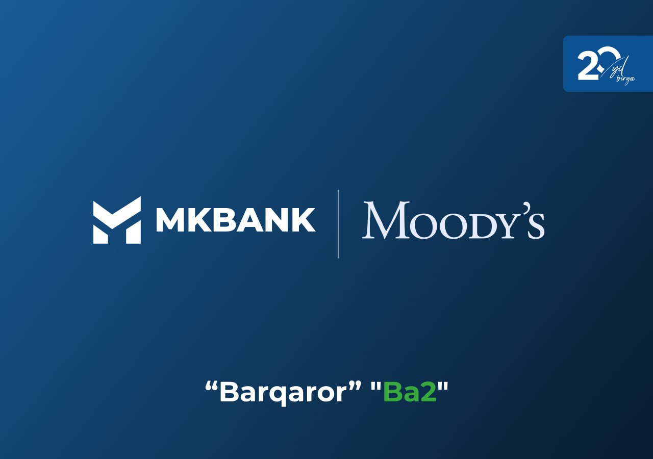 Moody’s “Mikrokreditbank”ning reytingini oshirdi