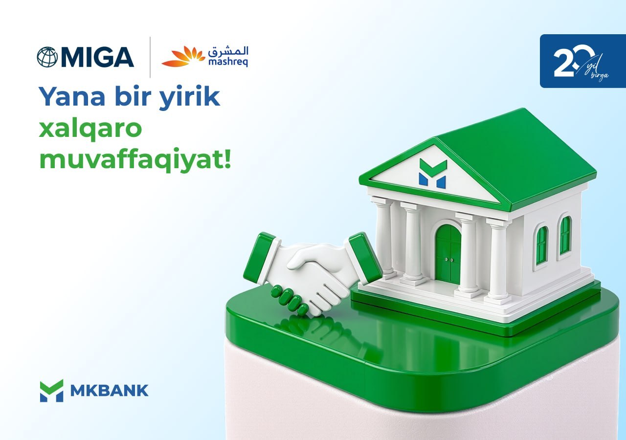 MKBANK 65 million dollarlik xalqaro moliyalashtirishni jalb qildi