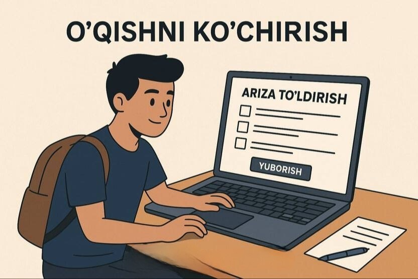 Bugun o‘qishni ko‘chirish bo‘yicha arizalar qabuli yakunlanadi