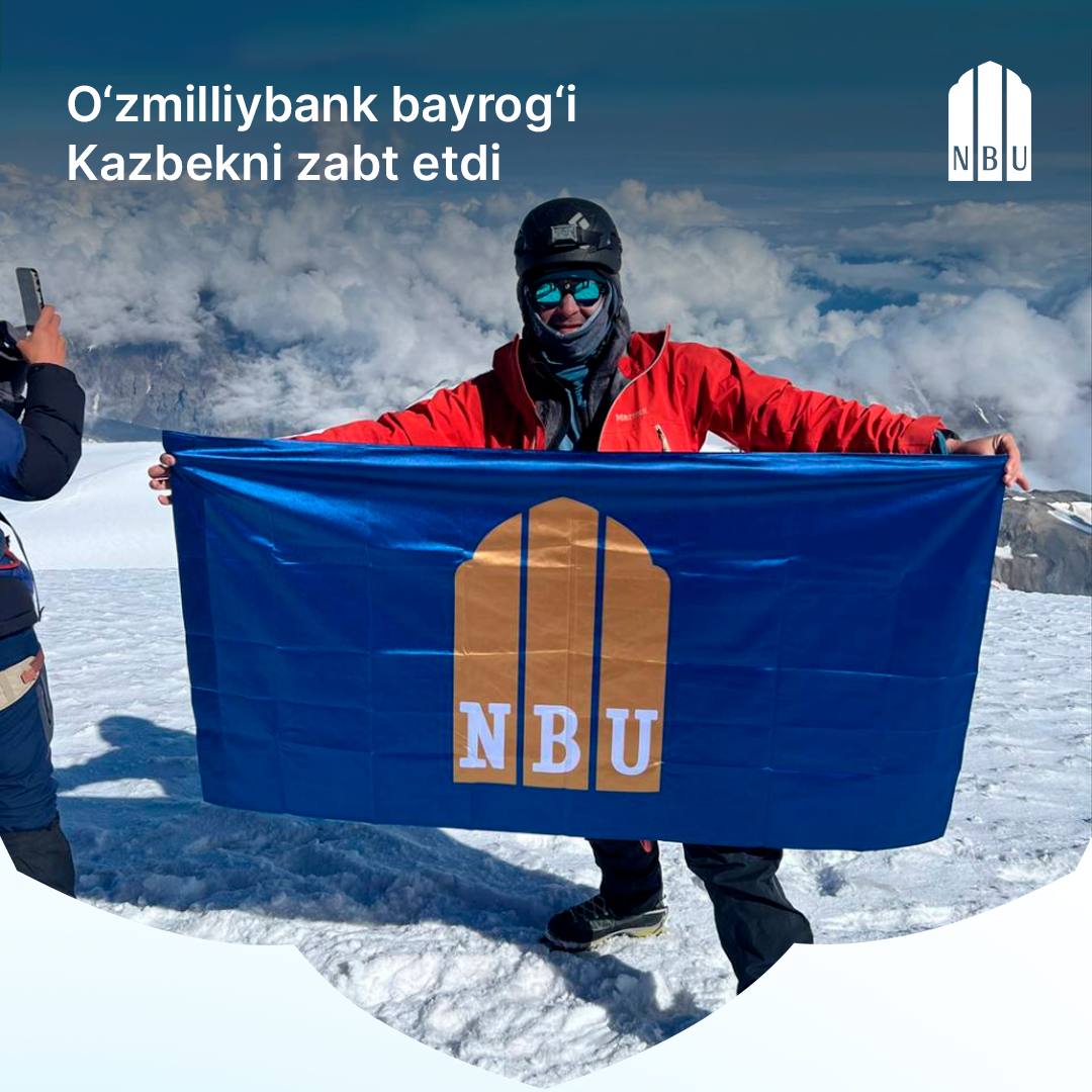 O‘zmilliybank bayrog‘i Kazbekni zabt etdi