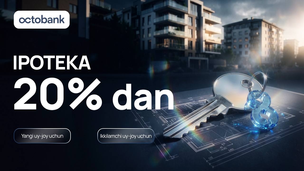 Octobank ipotekasi – yillik 20% dan