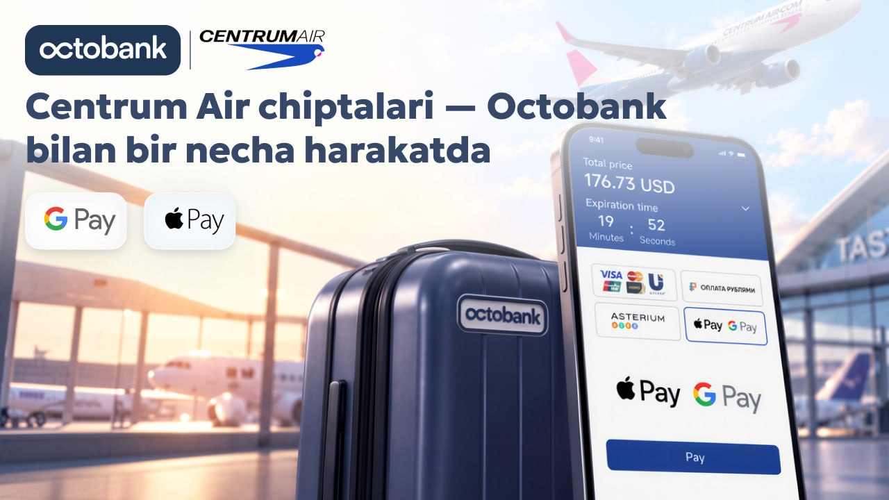 Centrum Air saytida Apple Pay va Google Pay orqali to‘lov imkoniyati ishga tushirildi