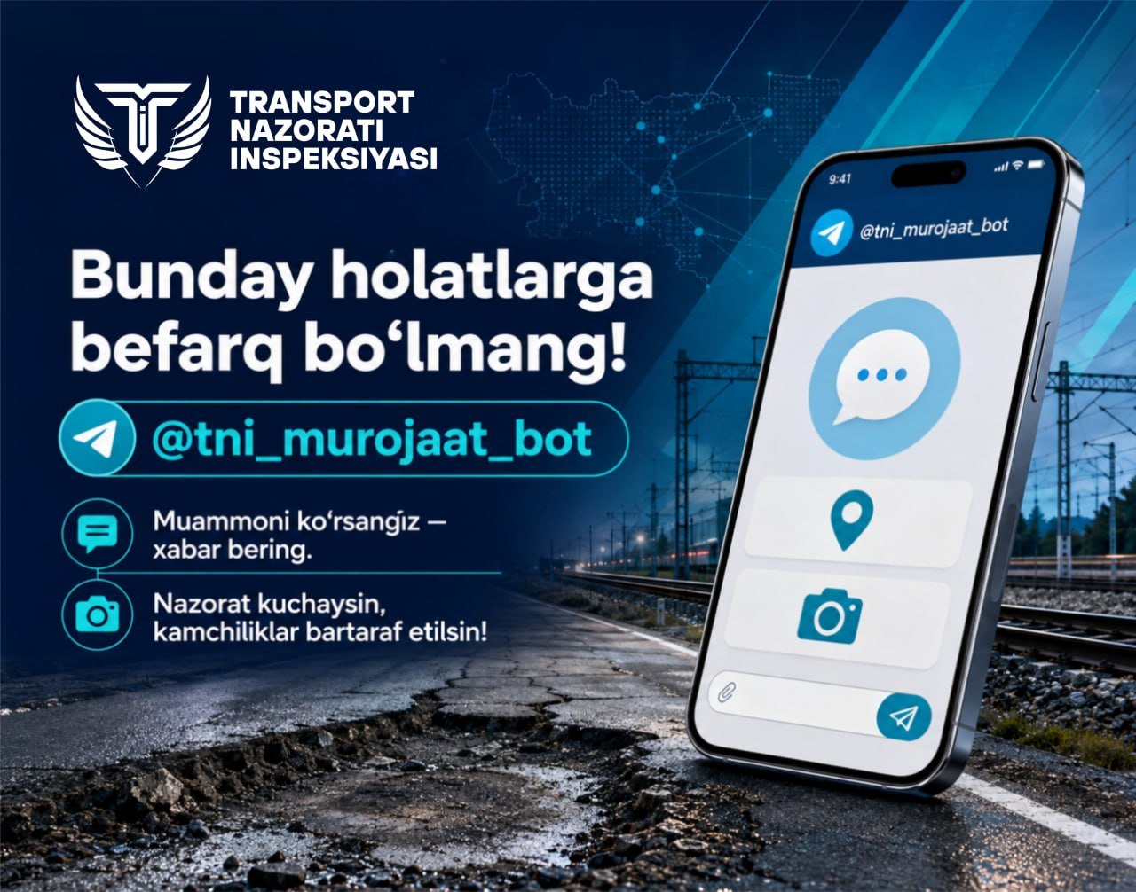 Yo‘l va temir yo‘l infratuzilmasidagi kamchiliklar haqida maxsus bot orqali xabar berish mumkin